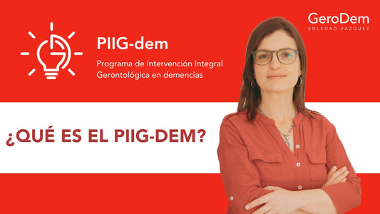 PIIG-dem: el tratamiento de impacto para pacientes y familiares.