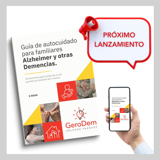 GUIA DE AUTOCUIDADO PARA FAMILIARES DE PERSONAS QUE VIVEN CON ALZHEIMER Y OTRAS DEMENCIAS