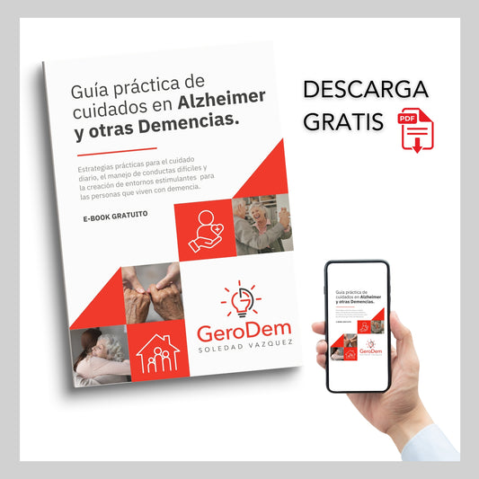 GUÍA PRÁCTICA DE CUIDADOS EN ALZHEIMER Y OTRAS DEMENCIAS